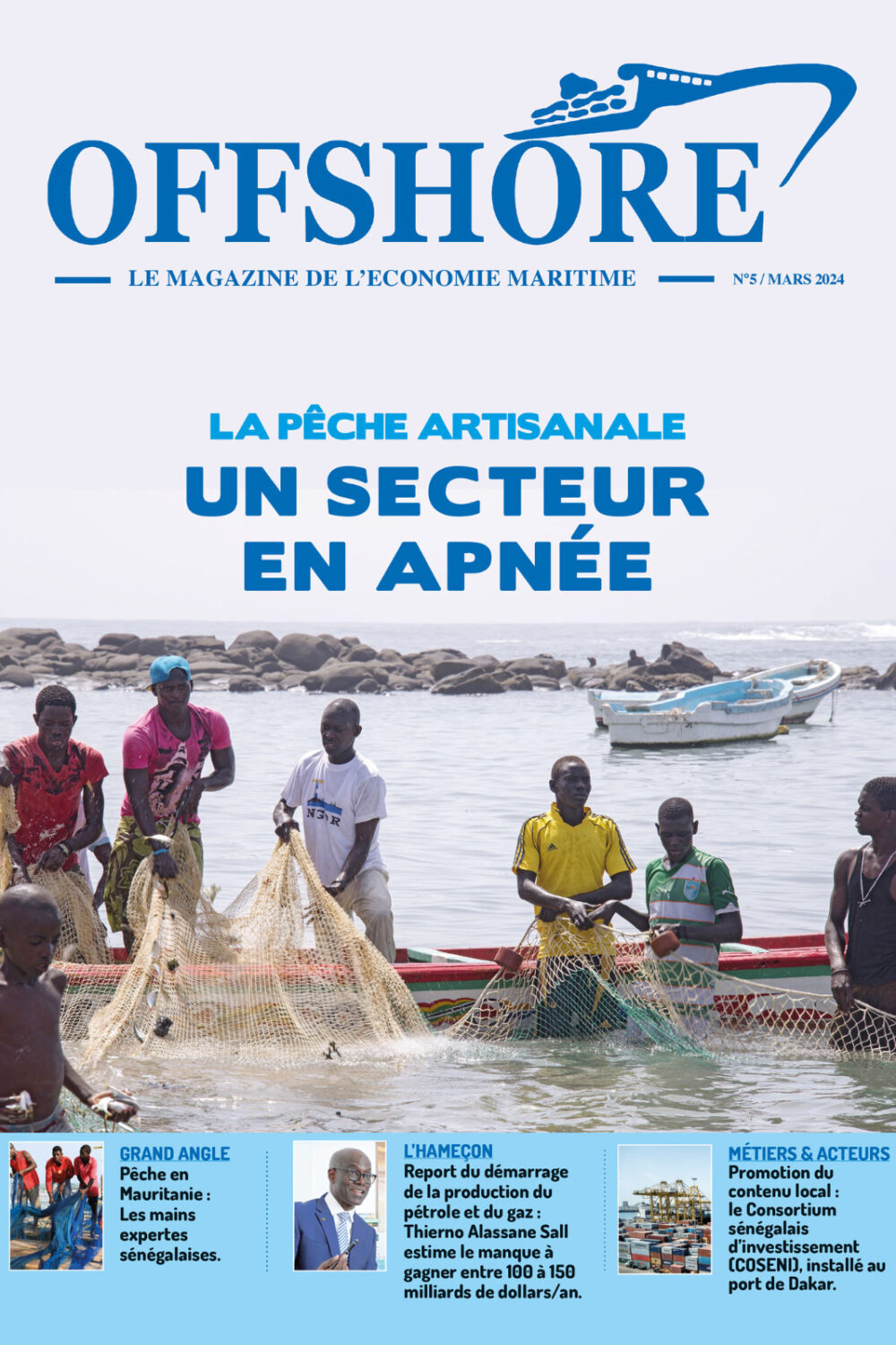 Numéro 05 - Offshore Magazine - Le magazine de l'économie maritime !